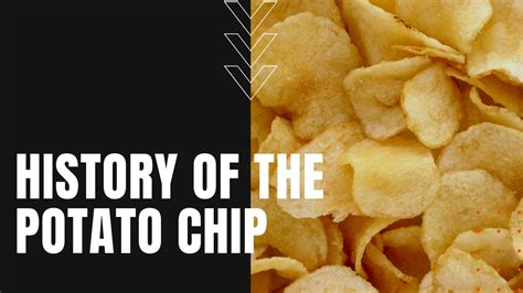 History of Potato Chips: Who Invented Potato Chips? - Daily Dose ...