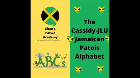 How to speak like a Jamaican - The Jamaican Alphabet (Cassidy-JLU ...