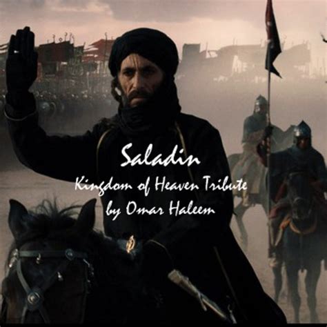 Stream Saladin - Kingdom of Heaven Tribute by Omar Haleem | Listen ...