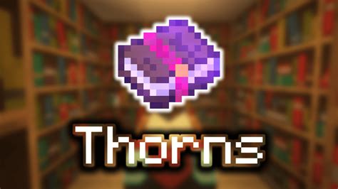 Thorns Enchantments - Wiki Guide - 9Minecraft.Net