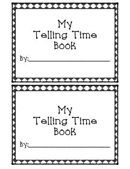 My Telling Time Book Template by Tab the Teacher | TpT