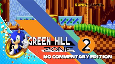 Sonic Mania - Green Hill Zone Act 2 Raw Gameplay - YouTube