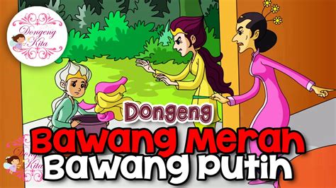 Cerita Rakyat Berbahasa Inggris : Bawang Merah Dan Bawang Putih | blog ...