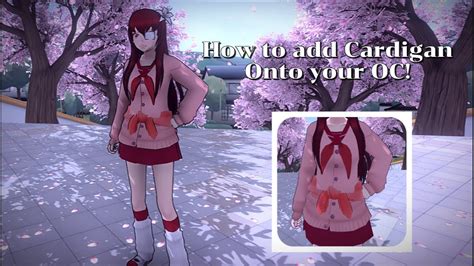 YANDERE SIMULATOR OC PART 3! || How to add Cardigan on Oc? - YouTube