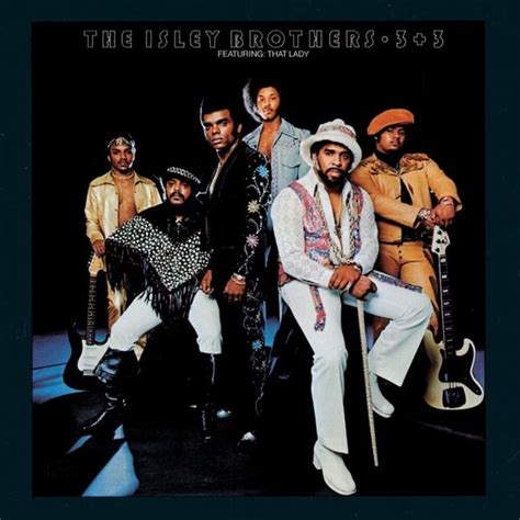 The Isley Brothers - 3 + 3 Lyrics and Tracklist | Genius