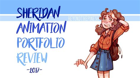 Accepted Sheridan Animation Portfolio 2017 REVIEW + Some Tips - YouTube