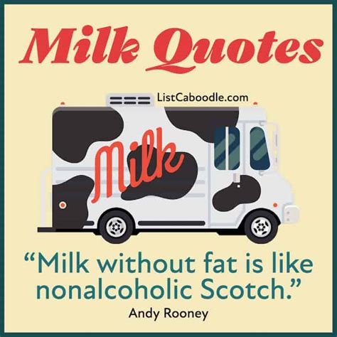 107 Refreshing Milk Quotes That You'll Find Mooo-ving