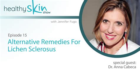 Alternative Remedies For Lichen Sclerosus with Dr. Anna Cabeca