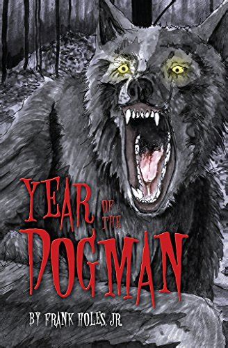 Year of the Dogman (Michigan Dogman Series Book 1) - Kindle edition by ...