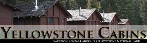 Yellowstone National Park Cabins