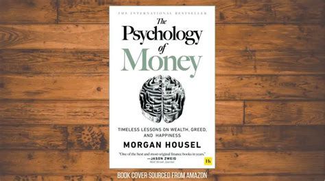 Book Review & Summary: The Psychology of Money by Morgan Housel