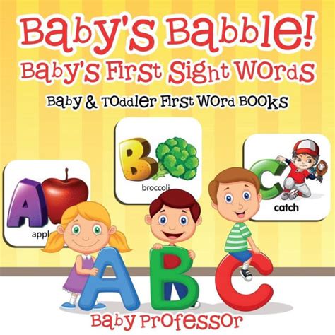 Baby's Babble! Baby's First Sight Words. - Baby & Toddler First Word ...