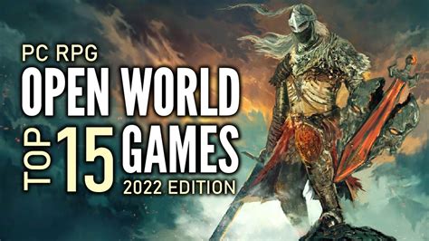 Top 15 Best PC Open World RPG Games That You Should Play | 2022 Edition ...