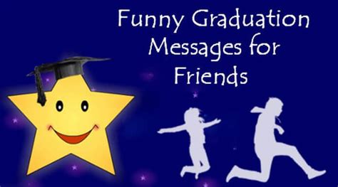 Funny Graduation Messages for Friends