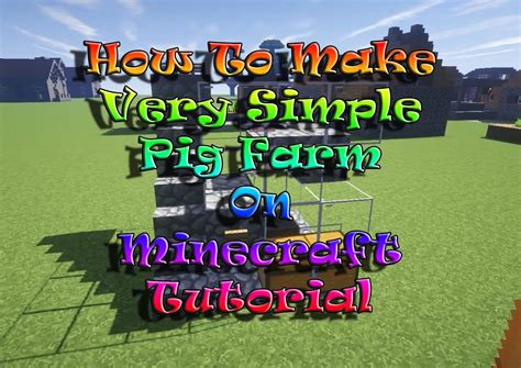 Minecraft Tutorial : How To Build Very Simple Pig Farm On Survival Mode ...