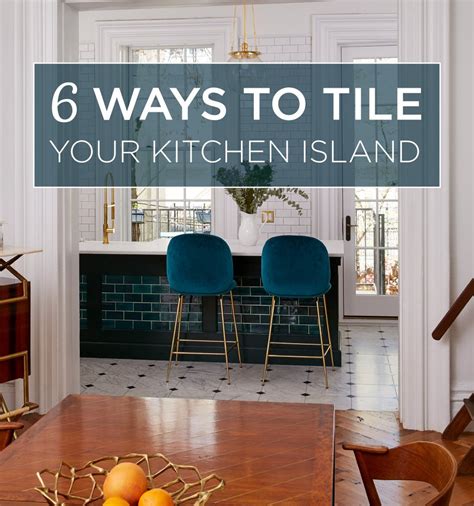 6 Inspiring Ways to Tile Your Kitchen Island | Mercury Mosaics