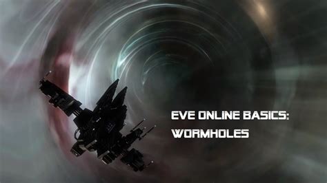 EVE Online Basics: Exploration Part 3 - Wormholes - YouTube