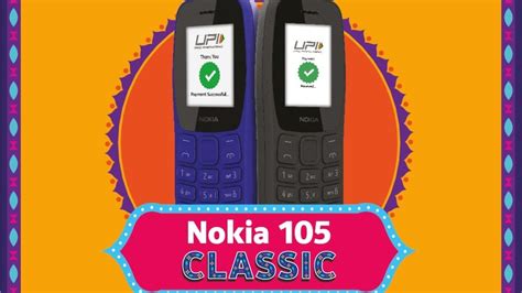 Nokia 105 Classic Feature Phone With UPI Support Launched in India ...