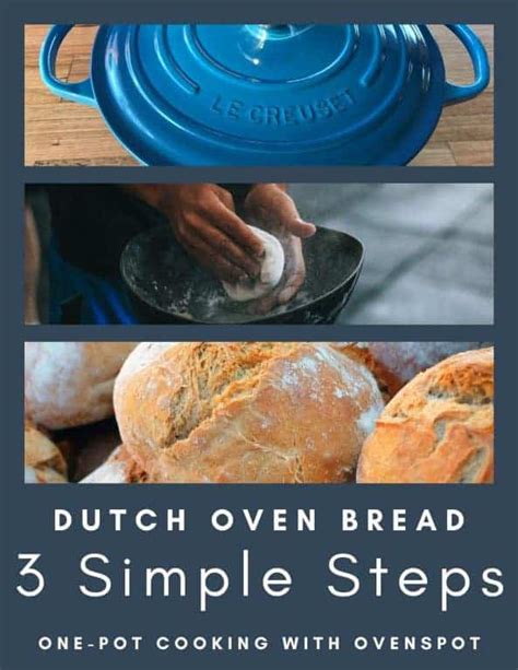 How to Make Bread in a Cast Iron Dutch Oven 3 Simple Steps Pin 1 - OvenSpot