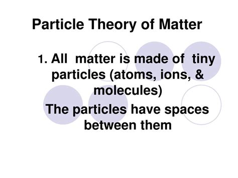 PPT - The Particle Theory of Matter PowerPoint Presentation, free ...