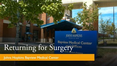 Returning for Surgery at Johns Hopkins Bayview Medical Center - YouTube