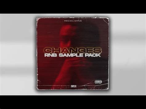 RNB SAMPLE PACK / LOOP KIT - "CHANGES" | RnB & Soul Samples : Samplehunters