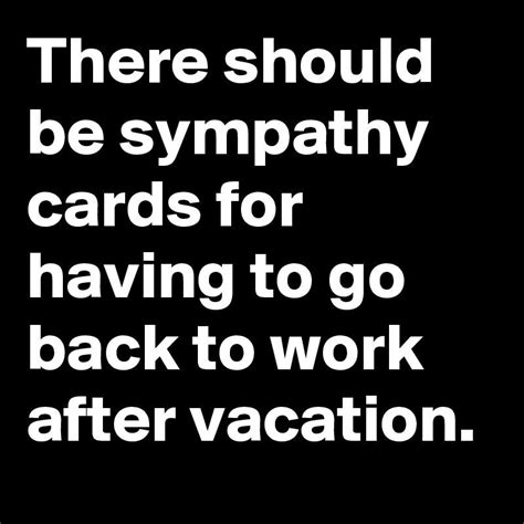 Funny Quotes About Going Back To Work After Vacation - ShortQuotes.cc