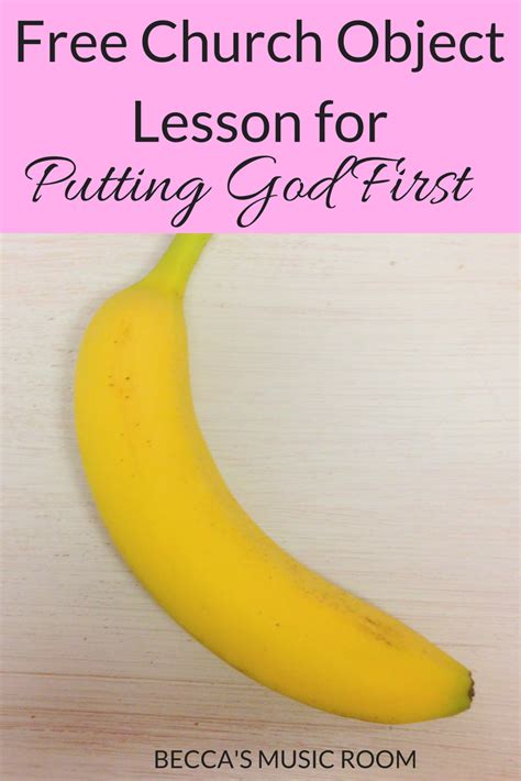 Free Church Object Lesson for Putting God First - Becca's Music Room