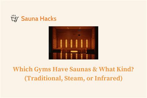 10+ Gyms That Offer Sauna & Steam Rooms Near You (in 2024)