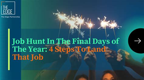 Job Hunt In The Final Days of The Year: 4 Steps To Land That Job - The Edge