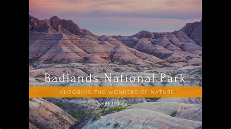 Landscape Photography Tutorial: Badlands National Park - YouTube