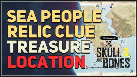 Sea People Relic Clue Location Skull and Bones - YouTube