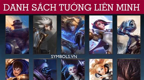 Danh Sách Tướng Liên Minh LOL, LMHT Tốc Chiến [Mới Nhất]