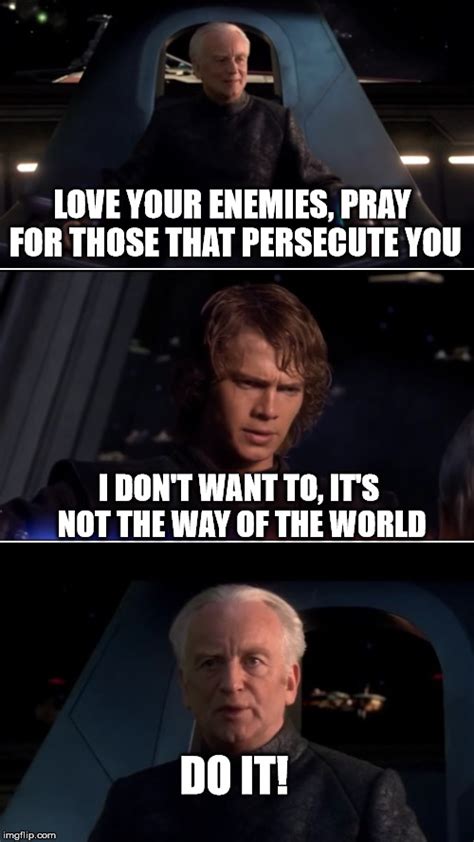 Emperor Palpatine Do It Meme