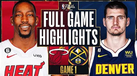 Miami Heat vs. Denver Nuggets Full Game 1 - One News Page VIDEO