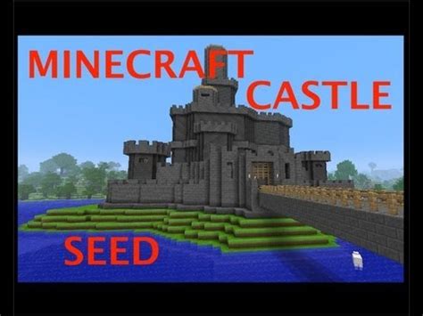 MINECRAFT CASTLE + AWESOME SEED - YouTube