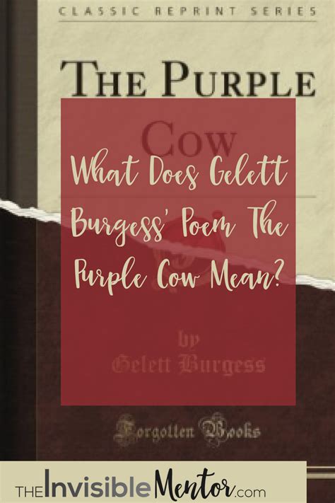 What Does Gelett Burgess’ Poem The Purple Cow Mean? - The Invisible Mentor