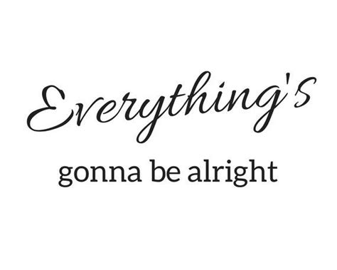 Everything's gonna be alright Digital Printable | Etsy in 2021 ...