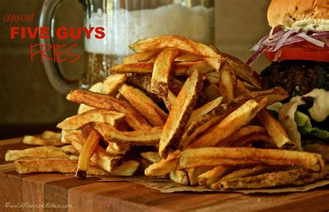 Copycat FIVE GUYS Fries - Wildflour's Cottage Kitchen