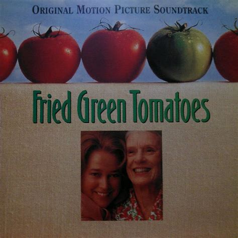 Fried Green Tomatoes (Original Soundtrack) (1992, Vinyl) - Discogs