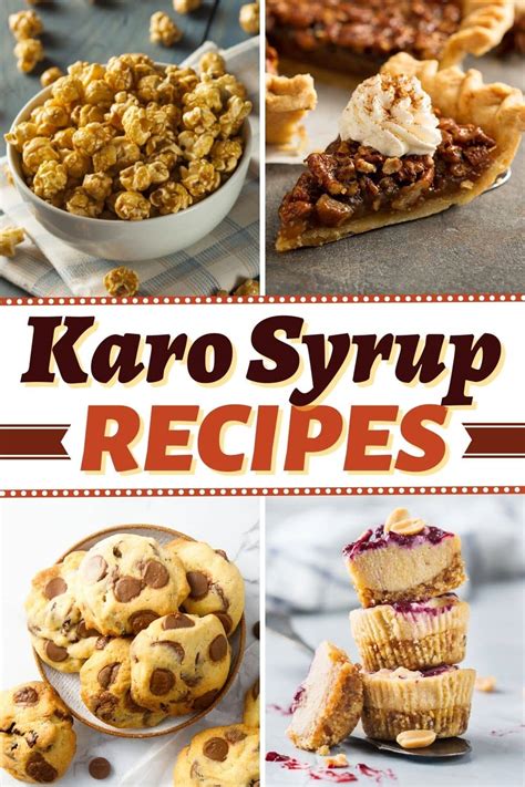 10 Easy Karo Syrup Recipes To Tickle Your Sweet Tooth - Insanely Good