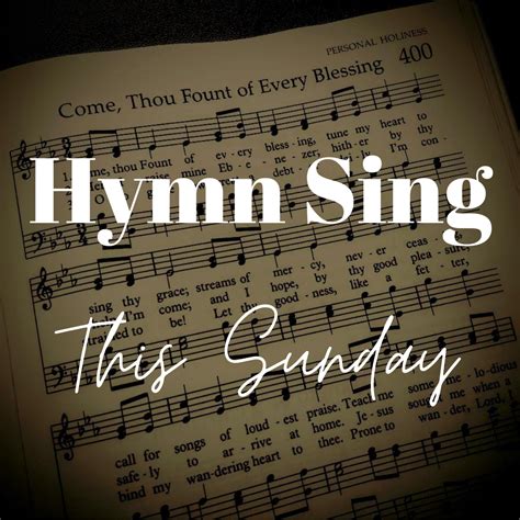 Hymn Sing This Sunday – The Fount