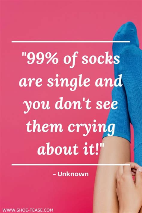 45+ Best Socks Quotes, Pantyhose Quotes and Captions for Instagram