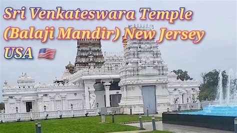 USA 🇺🇸 Bridgewater Sri Venkateswara Temple(Balaji Mandir) New Jersey ...