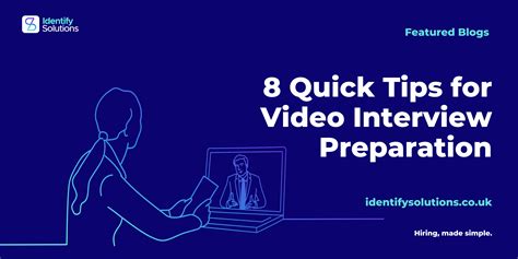 8 quick tips for video interview preparation - Identify Solutions