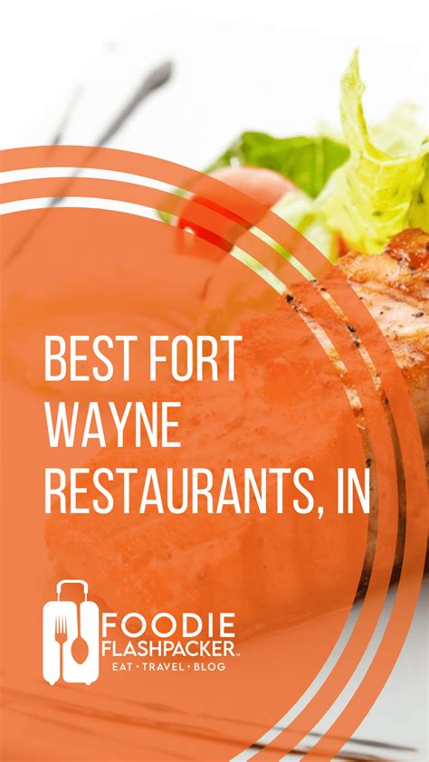 8 Best Fort Wayne Restaurants | Must-Try Restaurants in Fort Wayne IN ...