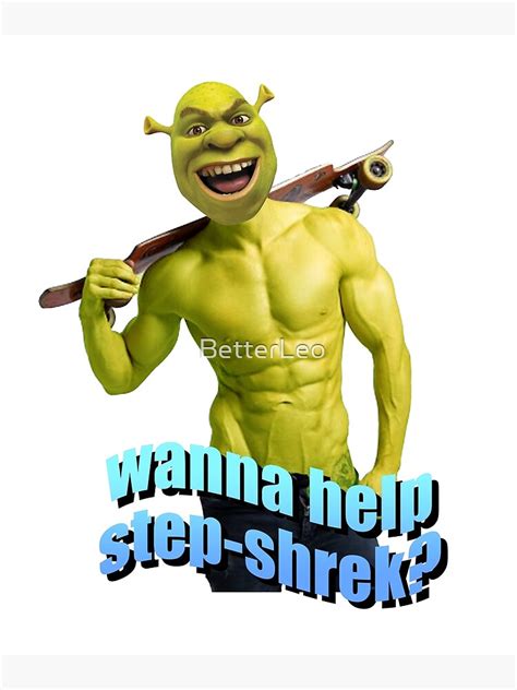 "Step-Shrek Is Asking for Help Shrek Cursed Meme" Poster for Sale by ...