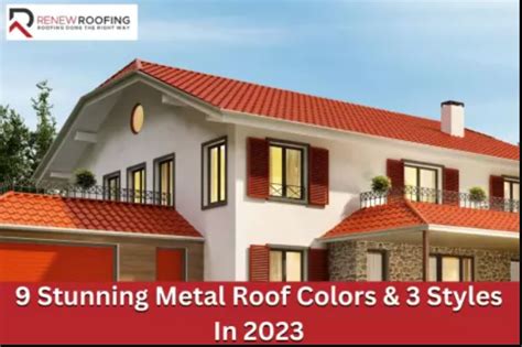 9 STUNNING METAL ROOF COLORS & 3 STYLES IN 2023 - ReNew Roofing - Medium