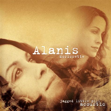 Alanis Morissette - Jagged Little Pill Acoustic Lyrics and Tracklist ...