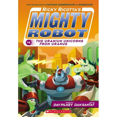 Ricky Ricotta's Mighty Robot: Ricky Ricotta's Mighty Robot vs. the ...